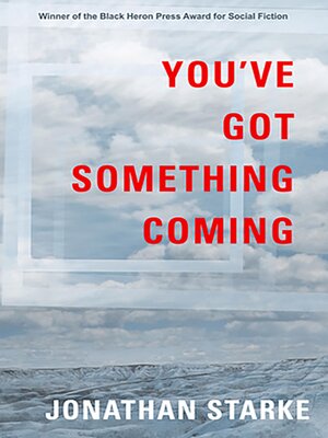 cover image of You've Got Something Coming